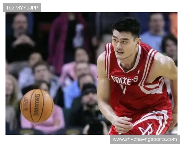 姚明：中国篮球巨星的崛起与传奇之路如何影响全球篮球文化